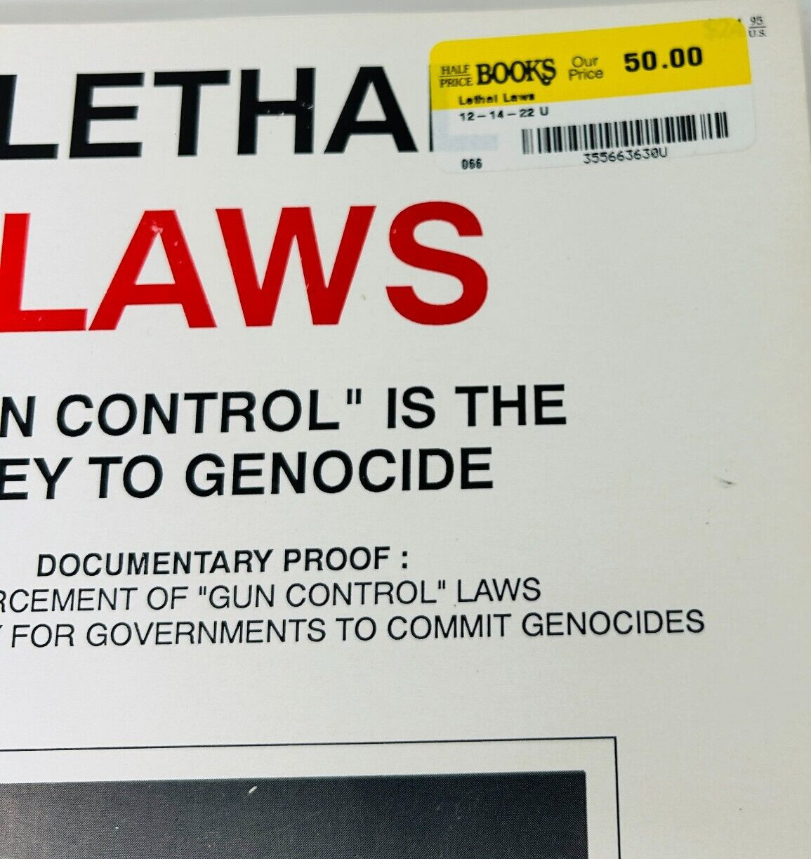 Lethal Laws: Gun Control Is the Key to Genocide by Jay Simkin, Alan M. Rice