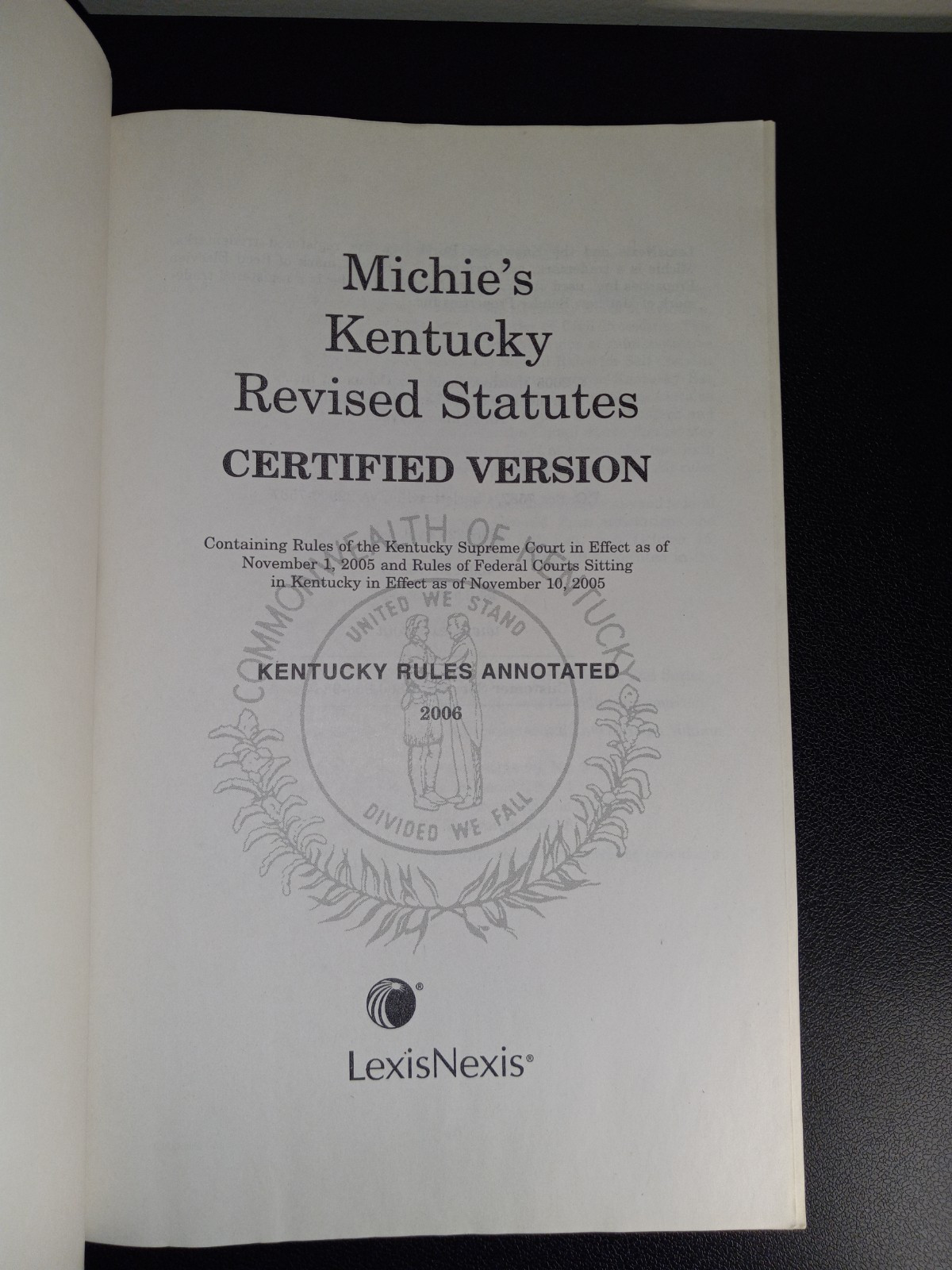 Michie’s Kentucky Revised Statutes Volume 1 & 2 2006 Lexis Nexus Michies Law