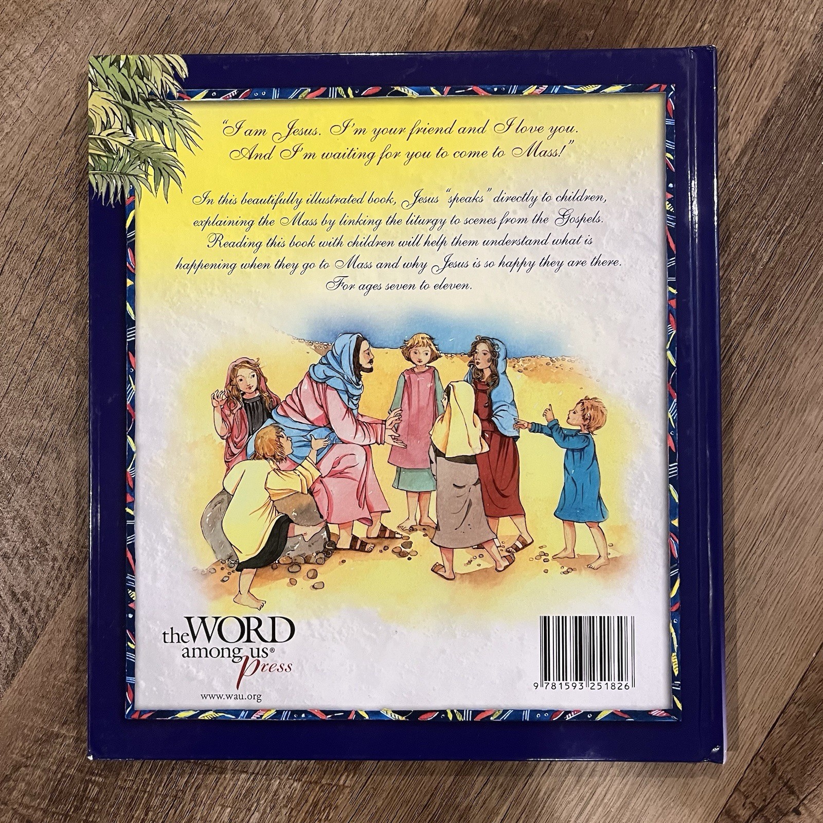 Jesus Speaks to Me about the Mass by Angela M. Burrin; Catholic Homeschool