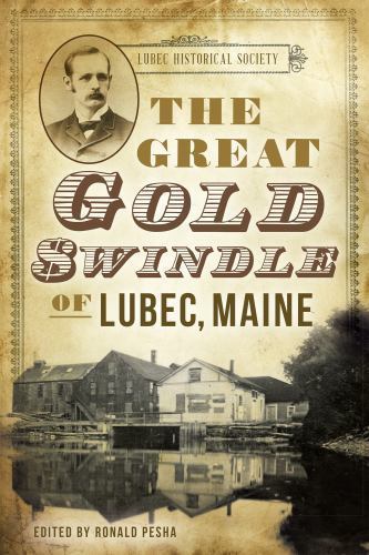 The Great Gold Swindle of Lubec, Maine by
