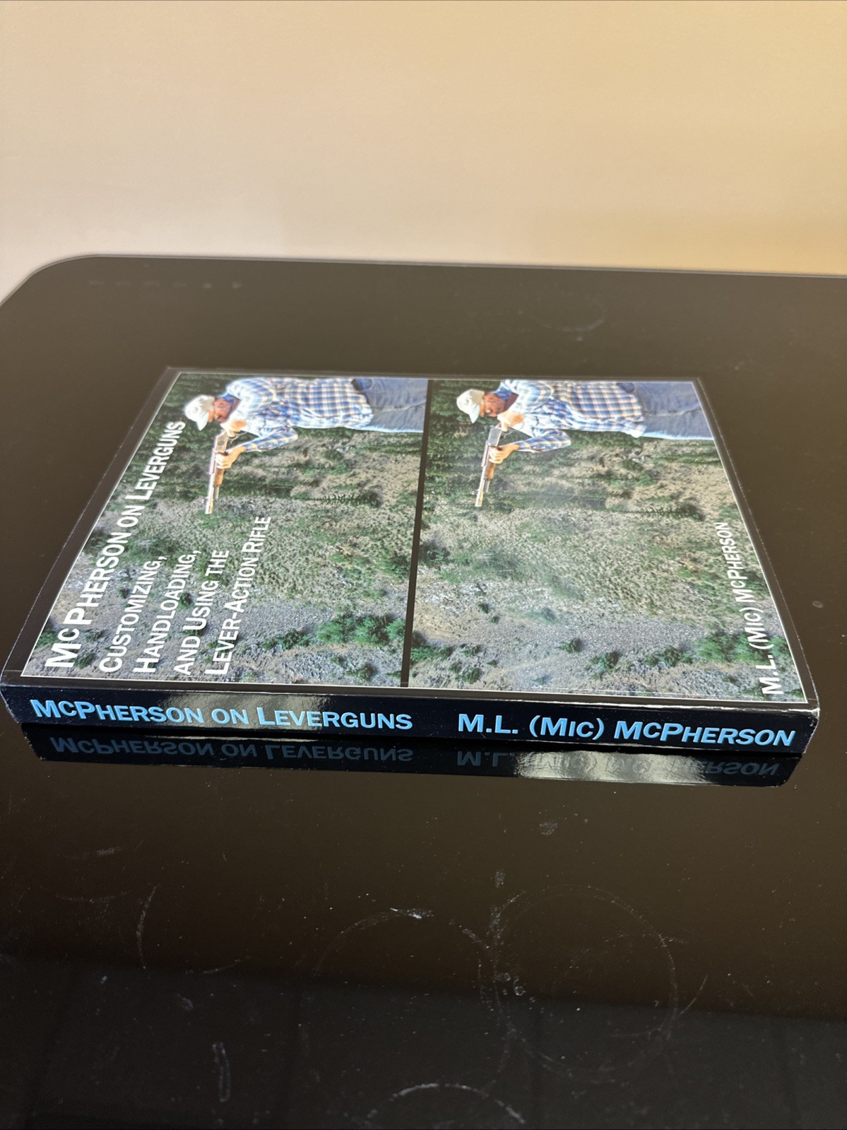 McPherson On Leverguns: Customizing, Handloading, and Using The Lever-Action Rif