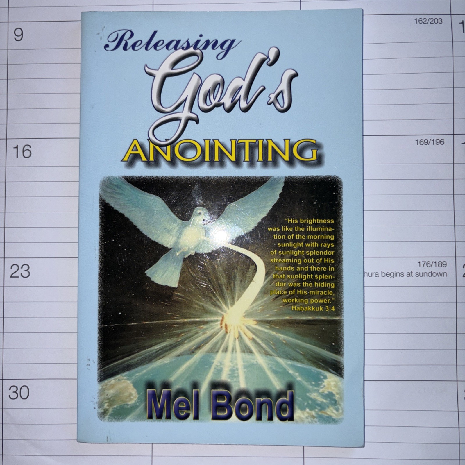 Releasing God’s Anointing – Mel Bond – 1999 – 106 pages – Pentecostal