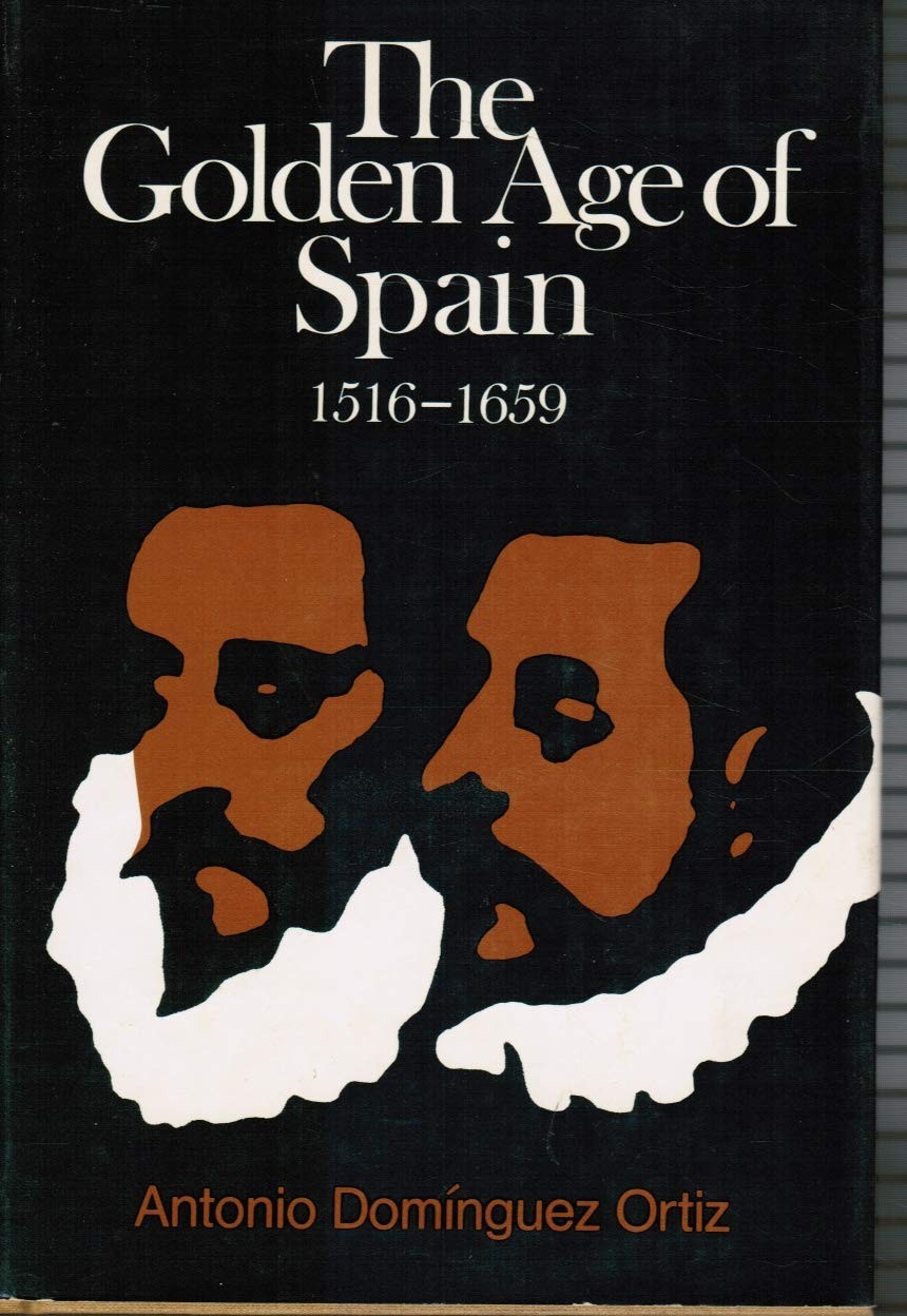 The Golden Age of Spain, 1516-1659