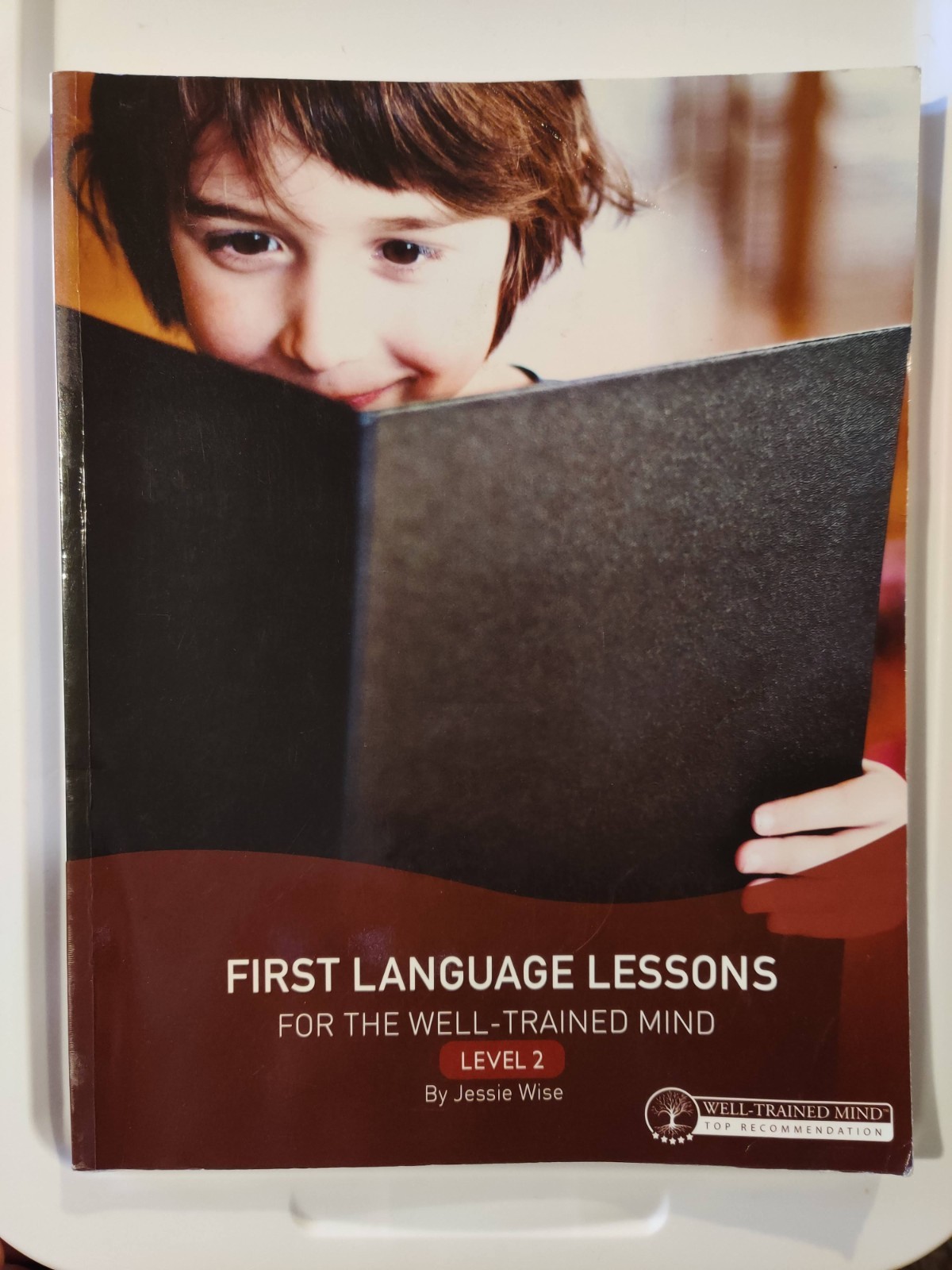 First Language Lessons for the Well-Trained Mind Level 2 by Jessie Wise