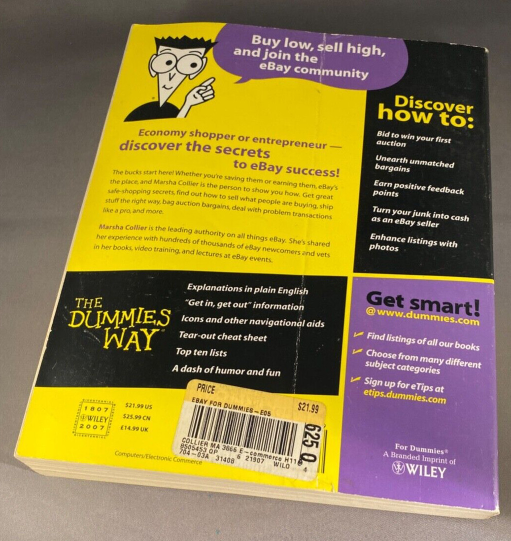 EBay for” Dummies” 5th Edition by Marsha Collier . Paperback . Wiley. 350+ Pages