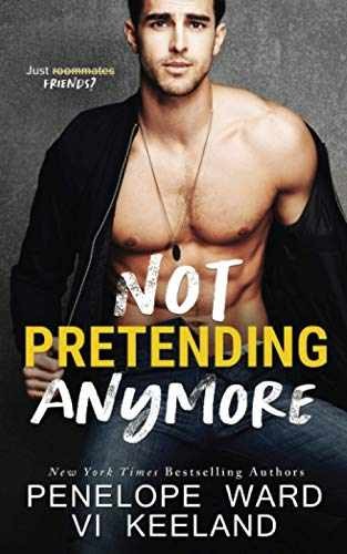 Not Pretending Anymore – Paperback, by Ward Penelope; Keeland Vi – Good