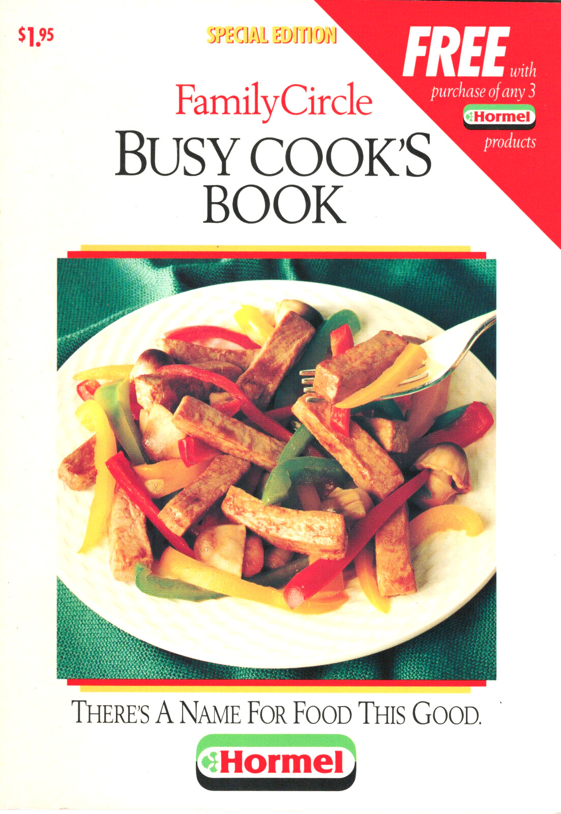 Family Circle Busy Cook’s Book – PB Very Good – Hormel Special Edition 1991