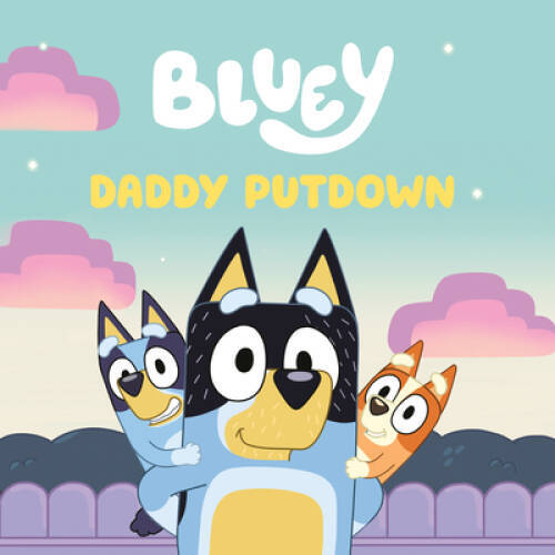 Bluey: Daddy Putdown – Paperback By Penguin Young Readers Licenses – GOOD