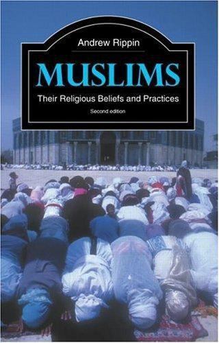 Muslims: Their Religious Beliefs an- 9780415217828, paperback, Teresa Bernheimer