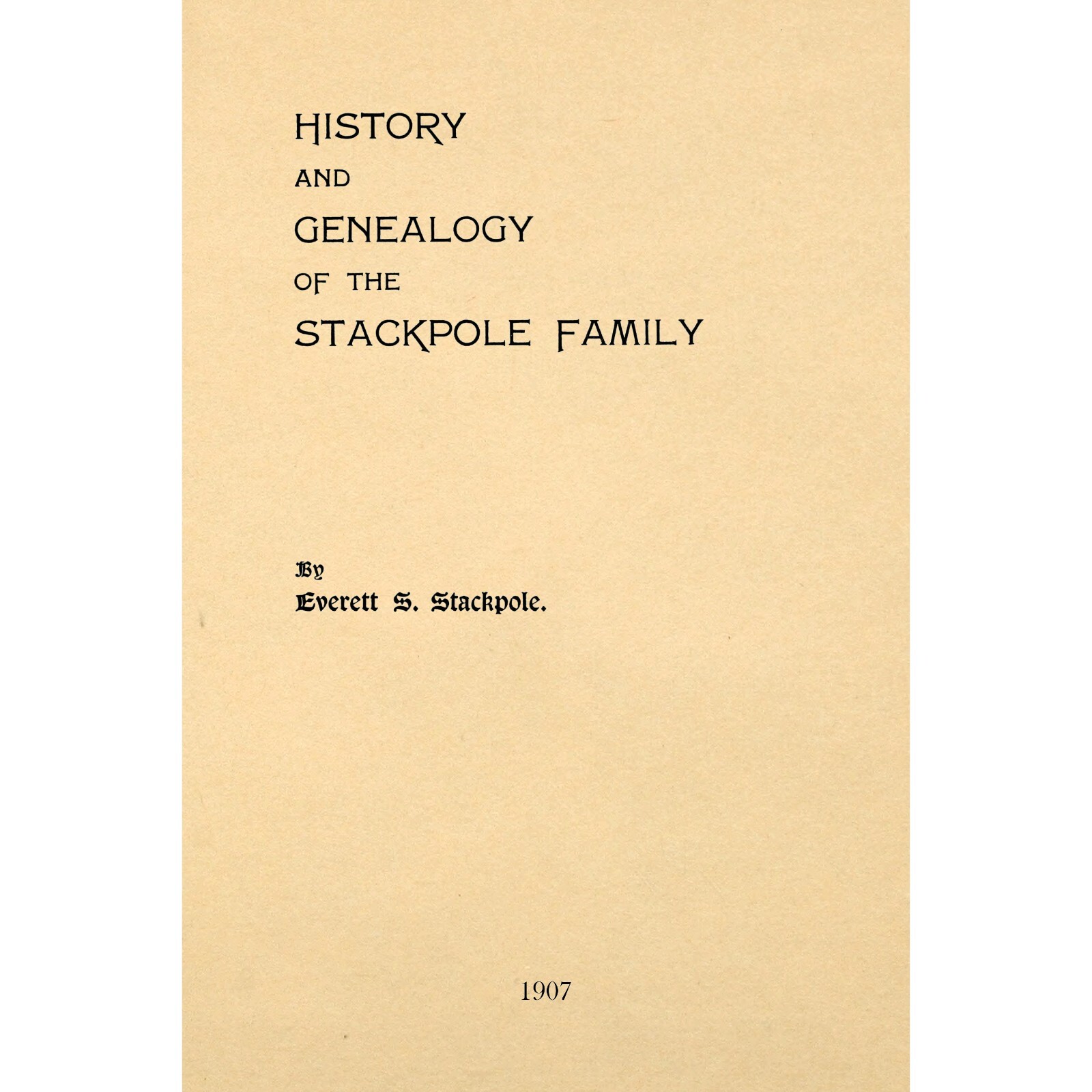 History and Genealogy of the Stackpole Family