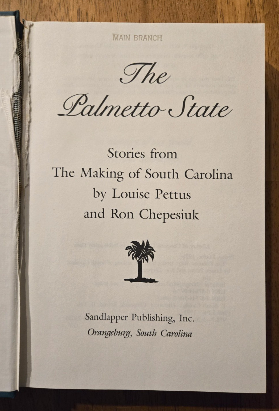 The Palmetto State, Stories From the Making of South Carolina by Pettus & Chepes