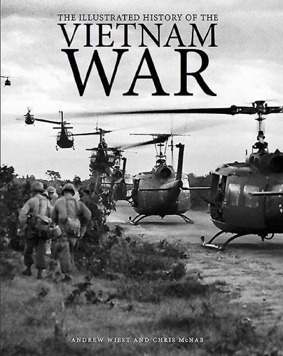 Illustrated History of the Vietnam War Hardcover Book Chris McNab Andrew Wiest
