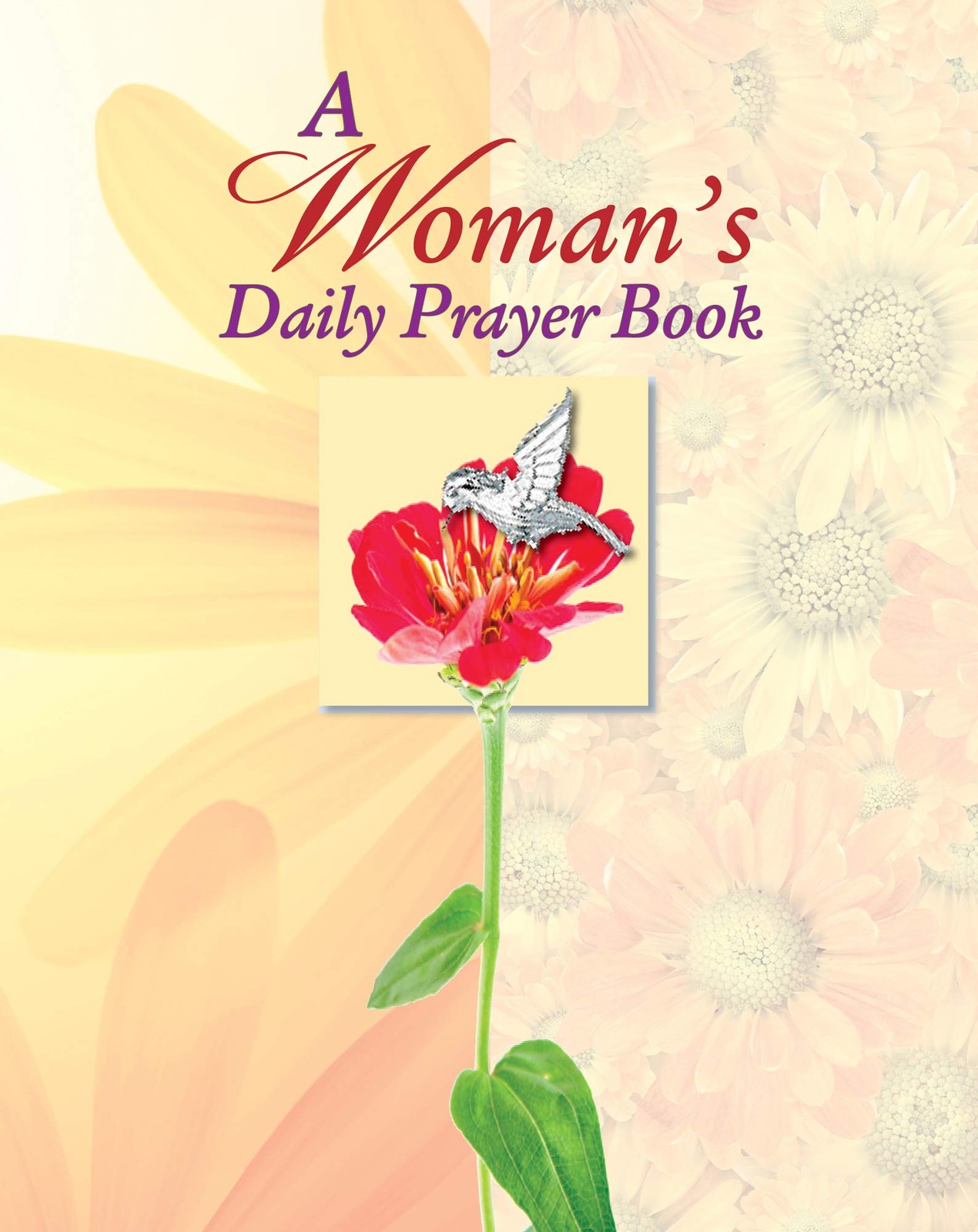 A Woman’s Daily Prayer Book (Deluxe Prayer Book)