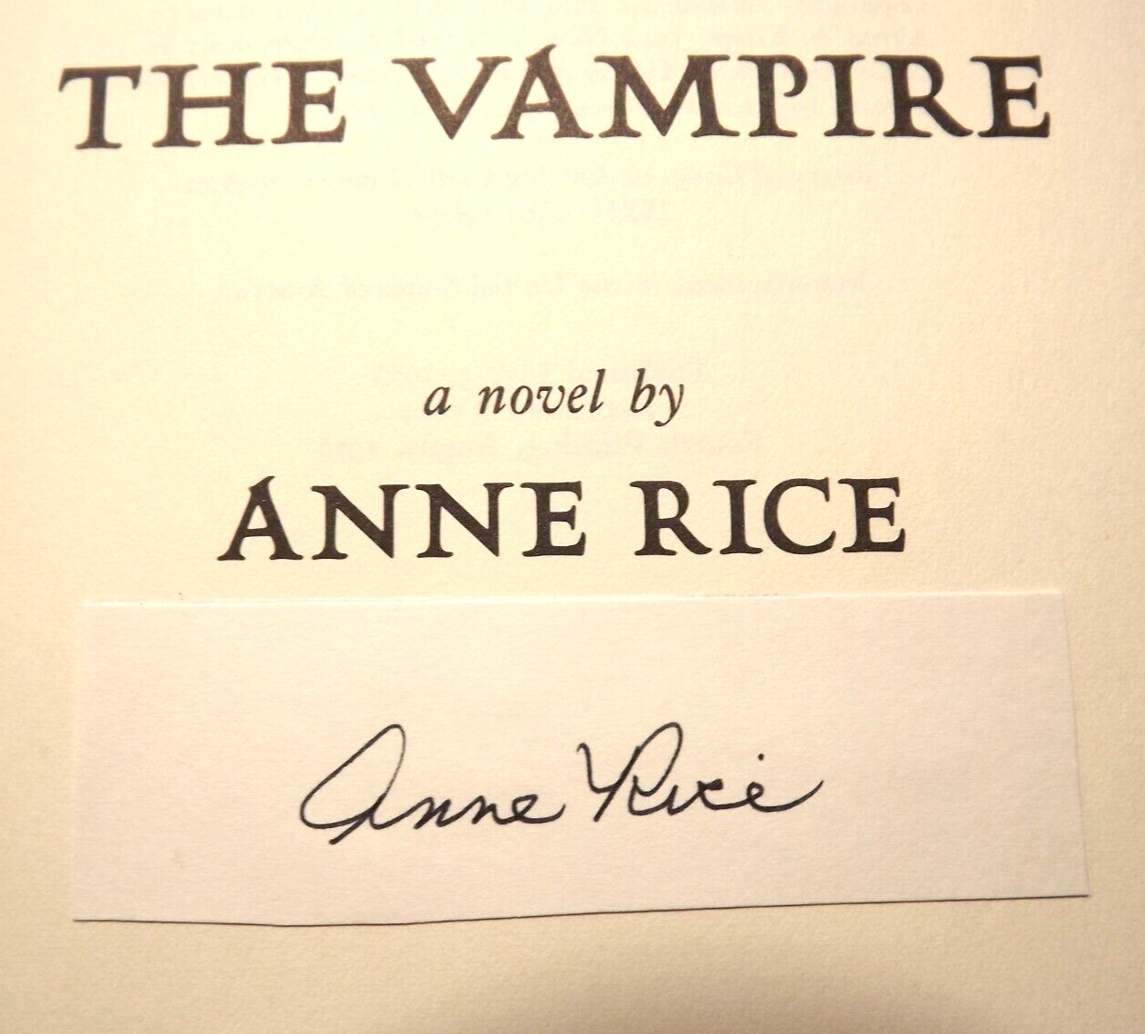 Anne Rice – Interview With The Vampire (1976) HC.DJ. 1st. Ed. 4th Prnt Signed BP