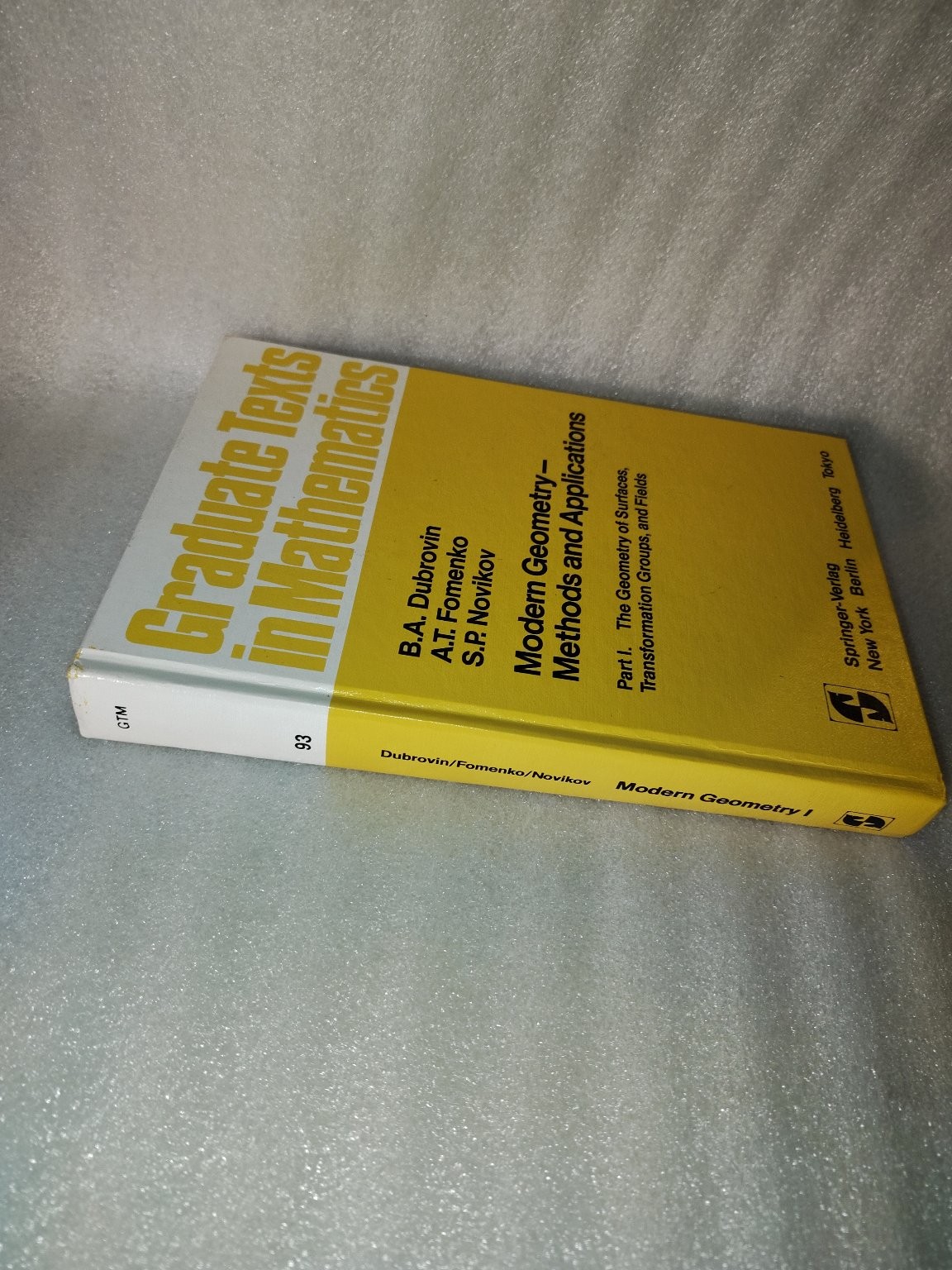 Modern Geometry I Dubrovin Fomenko Novikov 1984 Illustrated Springer-Verlag