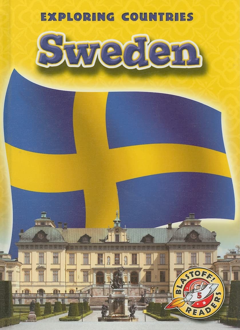 Sweden (Blastoff! Readers: Exploring Countries) – library Rachel Grack