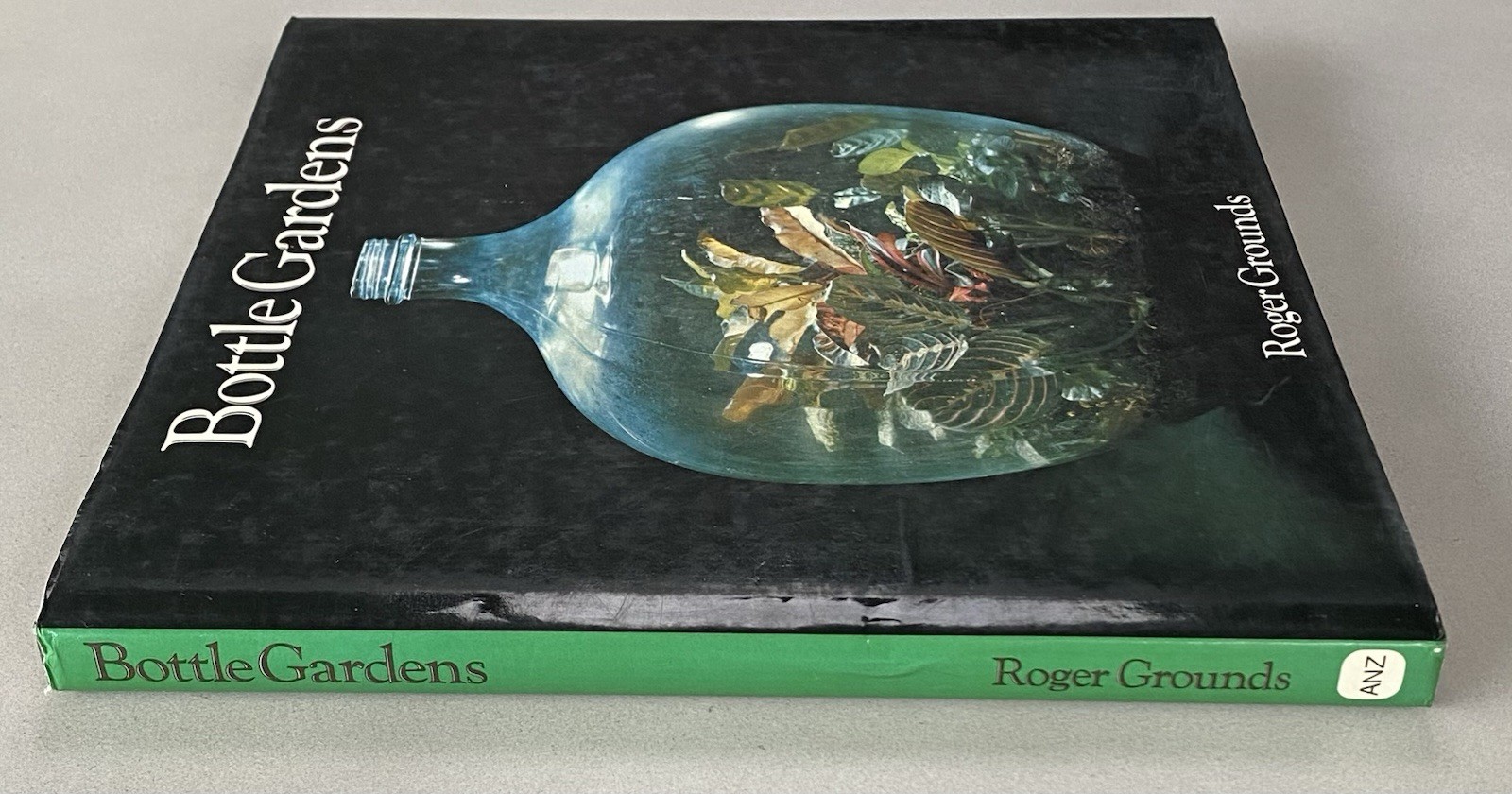 Bottle Gardens by Roger Grounds (1976 1st Ed. HCDJ) Terrariums