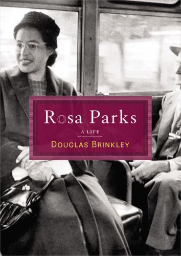 Rosa Parks: A Life – paperback, 0143036009, Douglas Brinkley