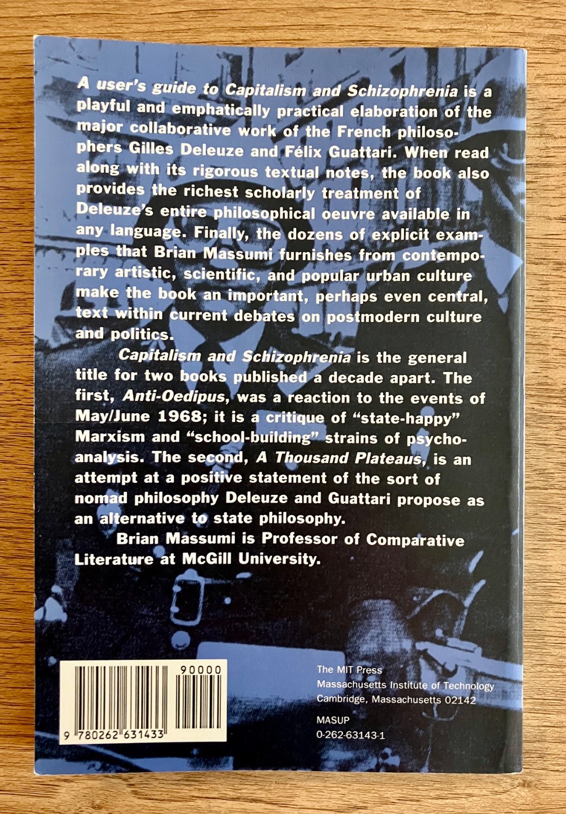 User’s Guide to Capitalism and Schizophrenia: Deleuze & Guattari 1992 PB
