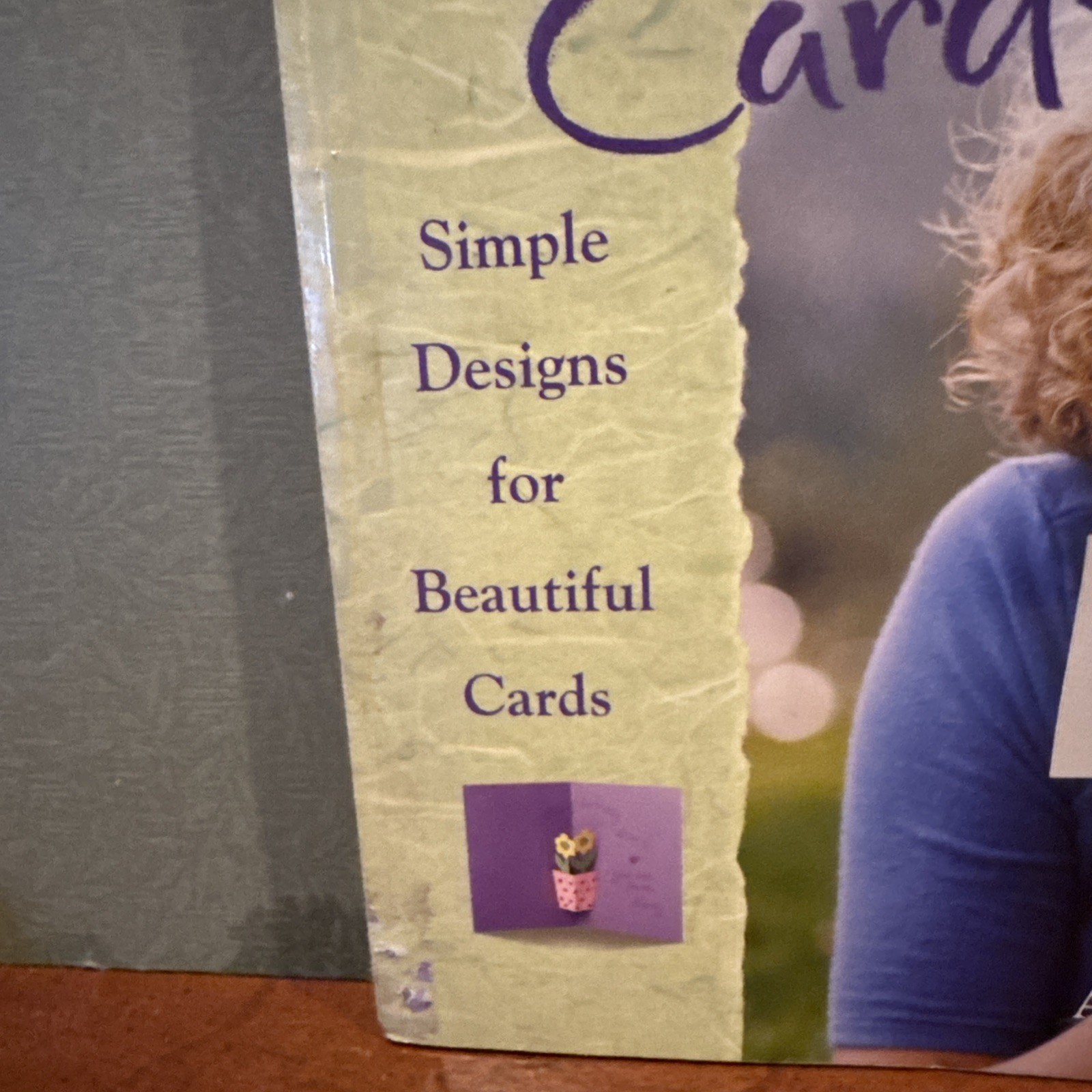 Handmade Cards: Simple Designs for Beautiful Cards by Anne Akers Johnson