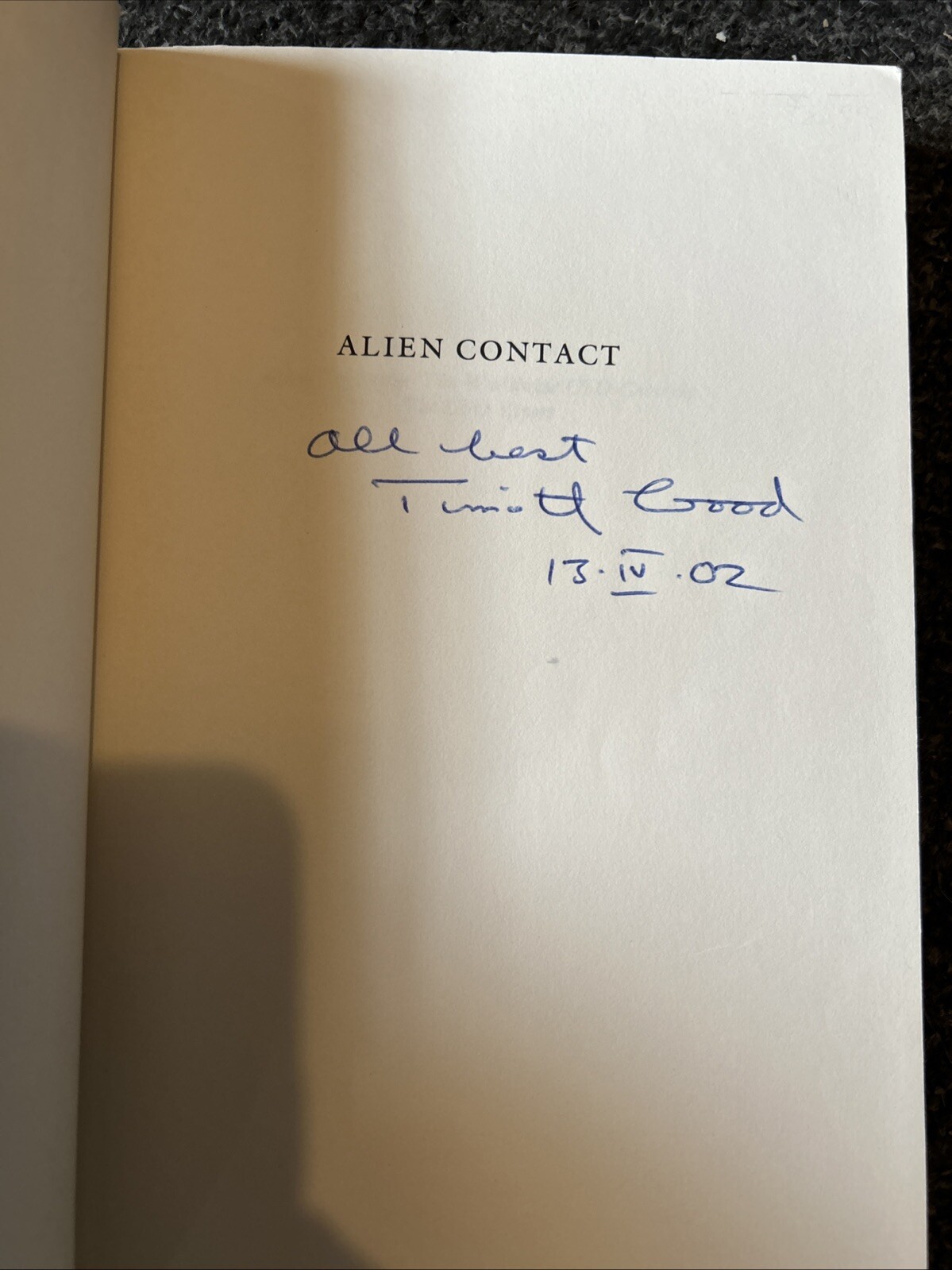 Alien Contact: Top-Secret Ufo Files Revealed Paperback, Autographed By Author