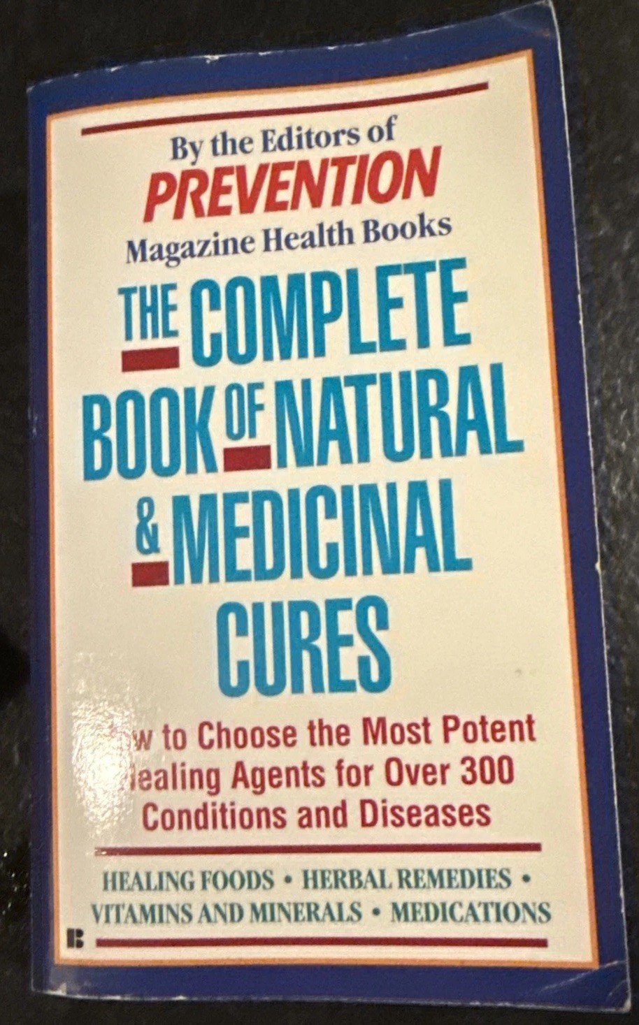 The Complete Book of Natural and Medicinal Cures Prevention Magazine- PB, 1996