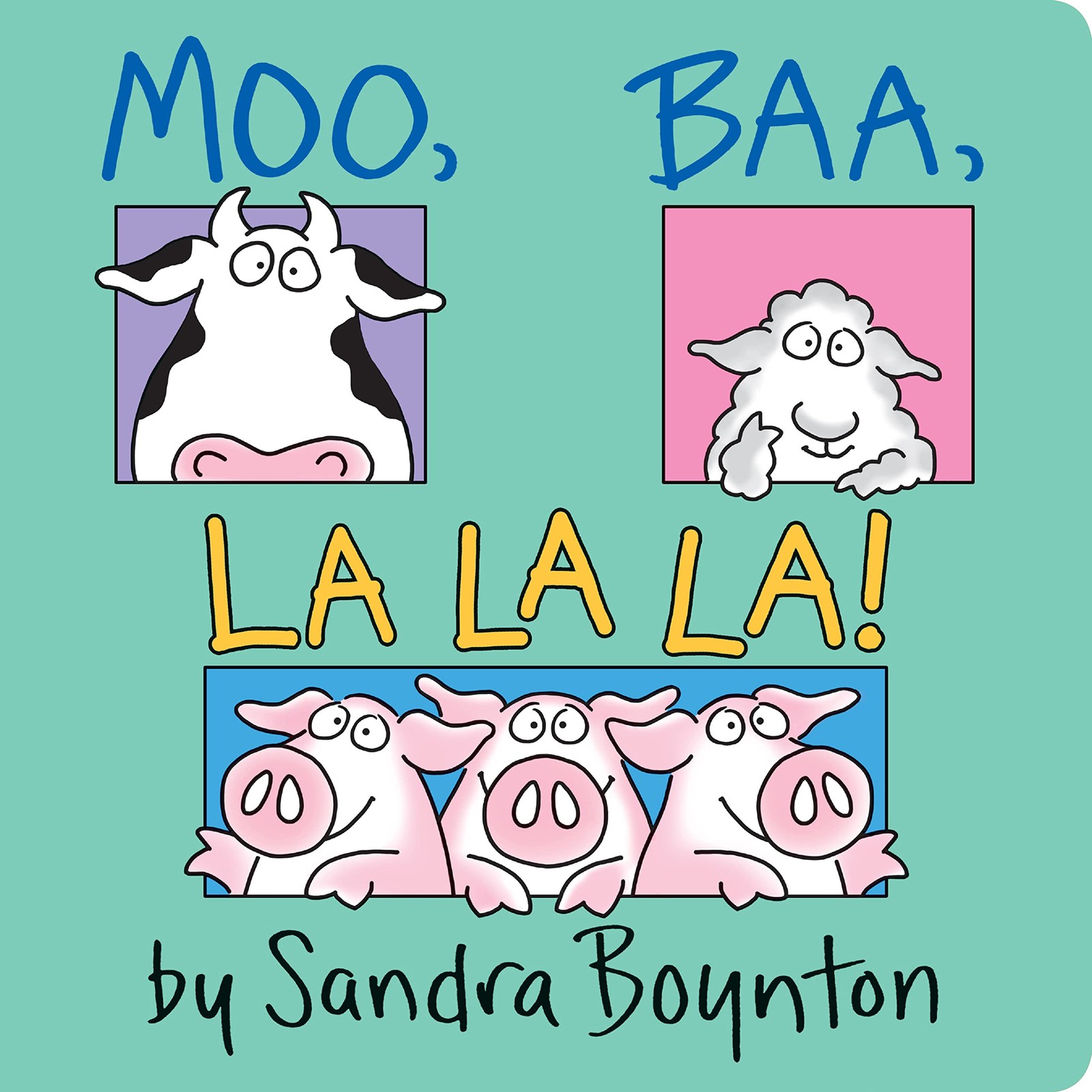 Moo, Baa, La La La!: Oversized Lap Board Book – board book Boynton, Sandra