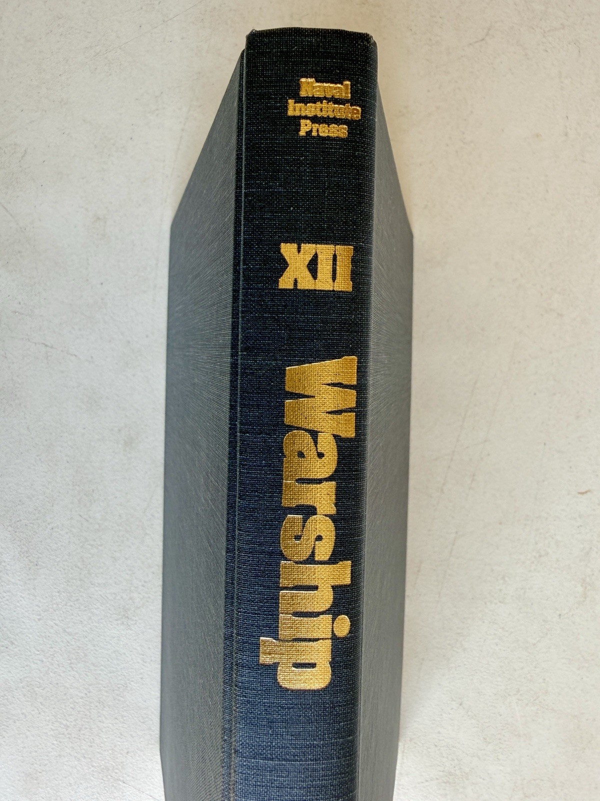 Warship XII Naval Institute Press HC Book Volume 12 WWI WWII Very Good Condition