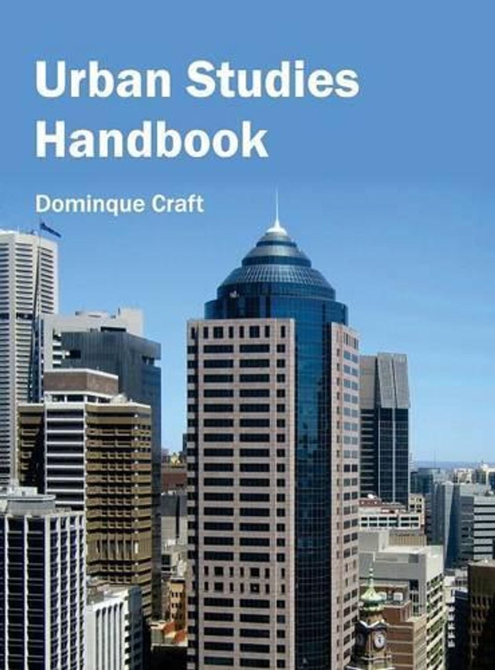 Urban Studies Handbook by Dominque Craft (English) Hardcover Book