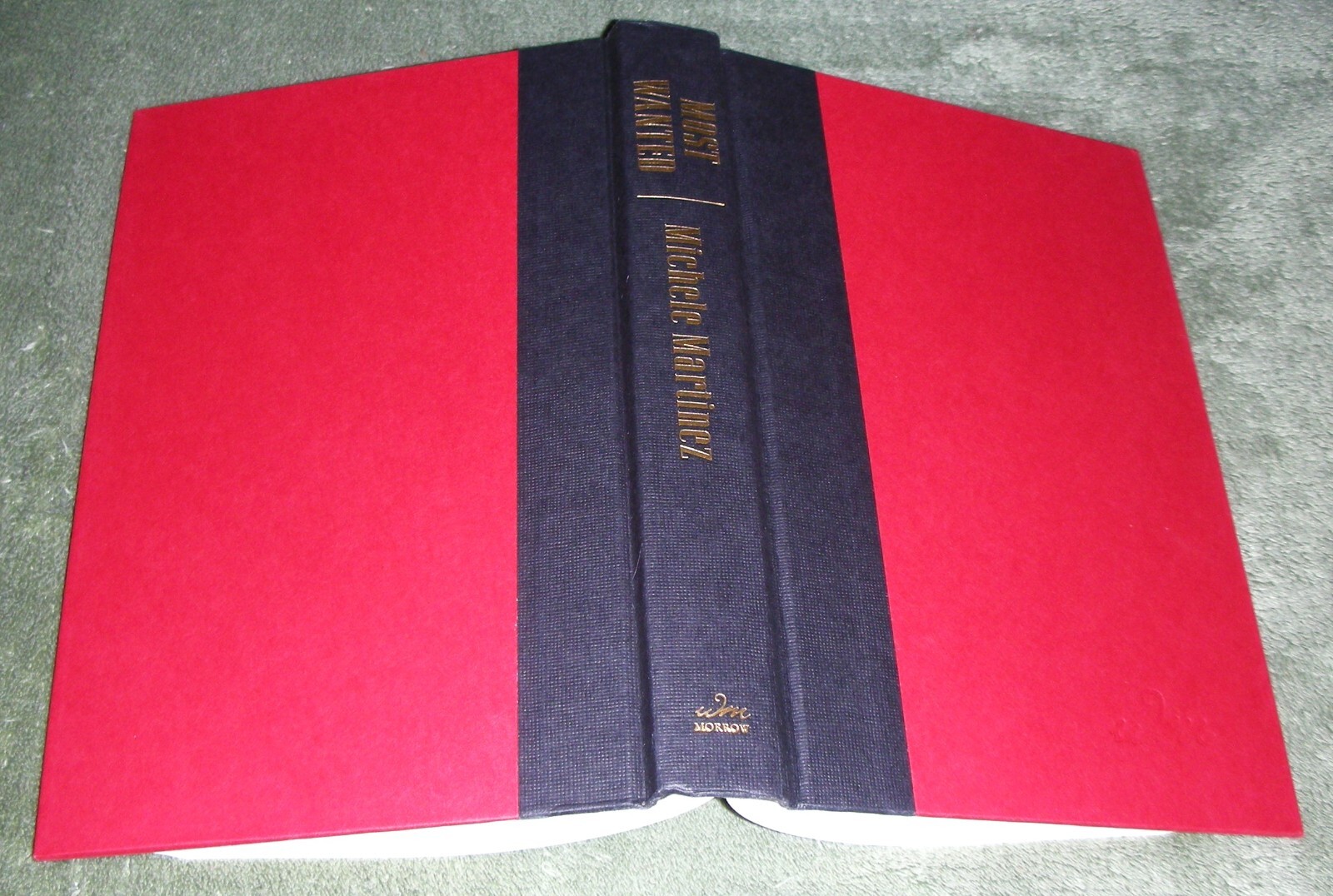 MOST WANTED by Michele Martinez 2005 HC/DJ ~ 1st Edition 1st Printing + Cover