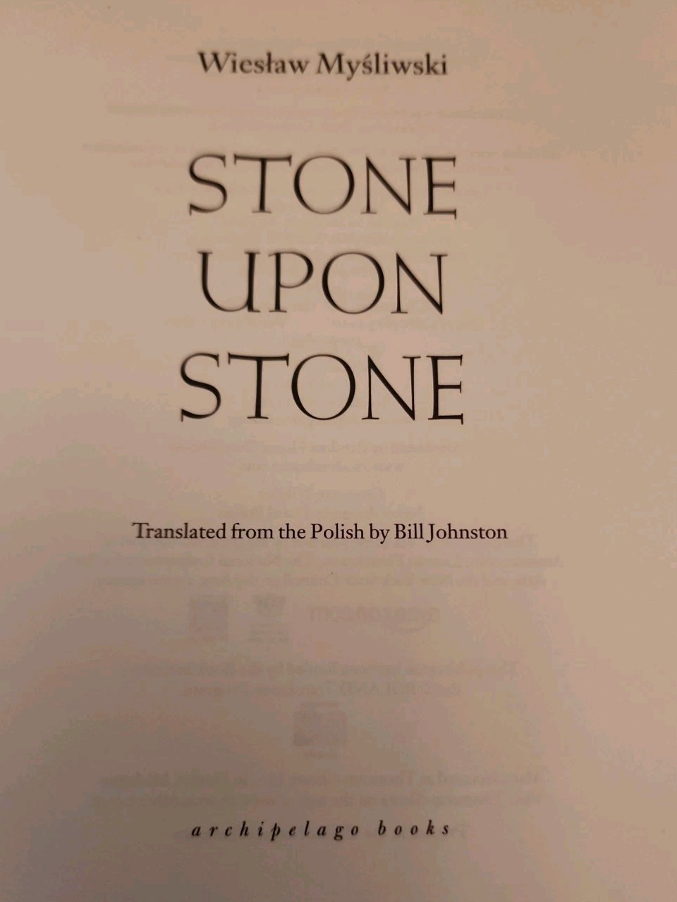 Stone upon Stone by Wieslaw Mysliwski (2010, Tr Pbk)