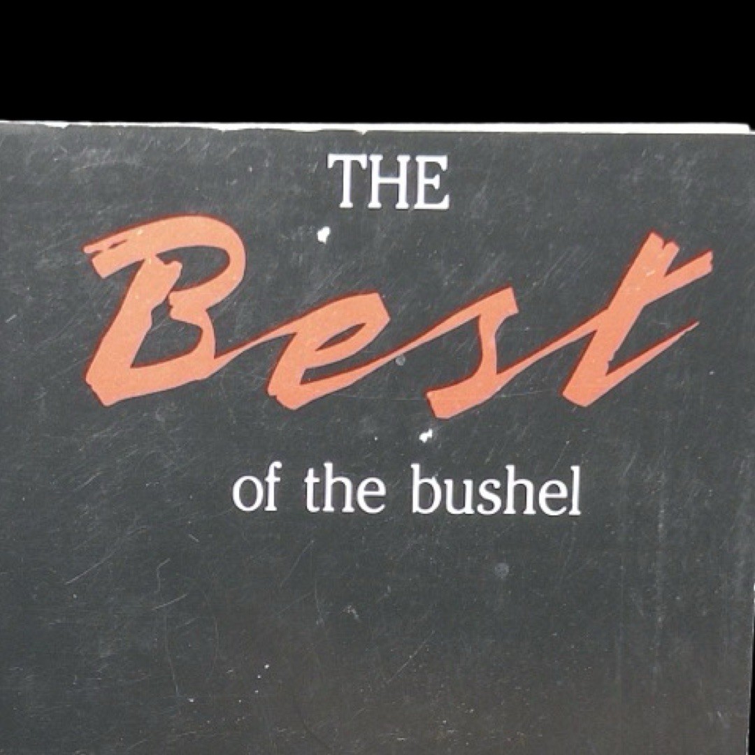 The Best of the Bushel Junior League Of Charlottesville Cookbook 1987