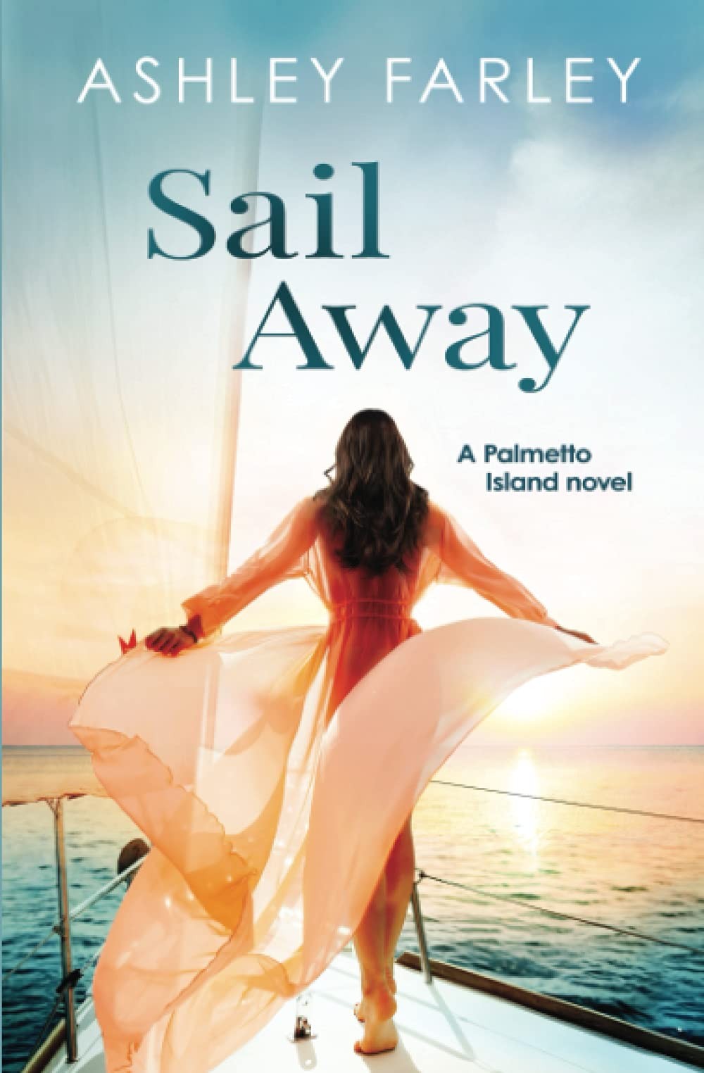 Sail Away (Palmetto Island) Farley, Ashley paperback Good