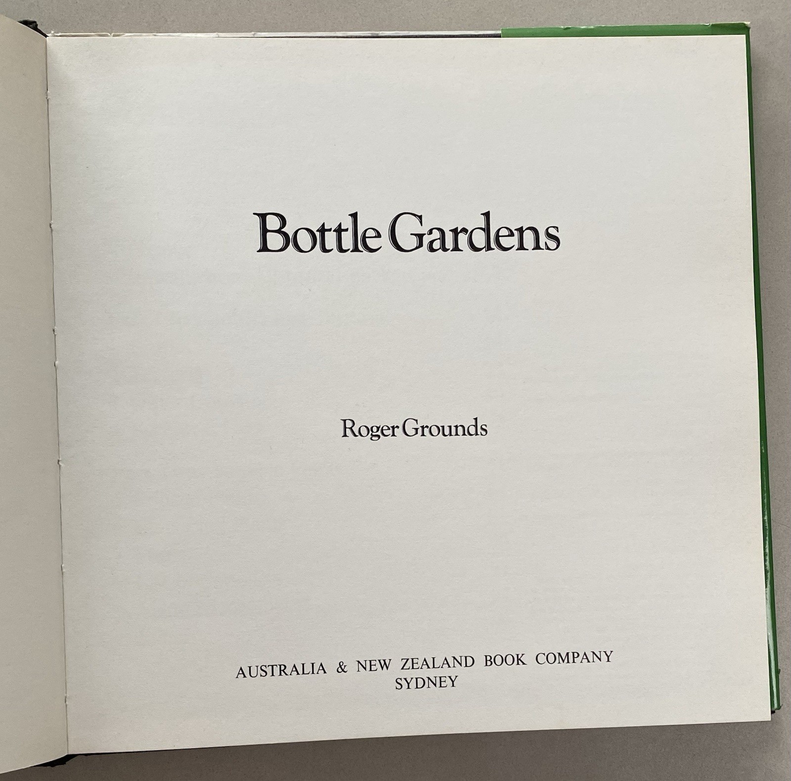 Bottle Gardens by Roger Grounds (1976 1st Ed. HCDJ) Terrariums
