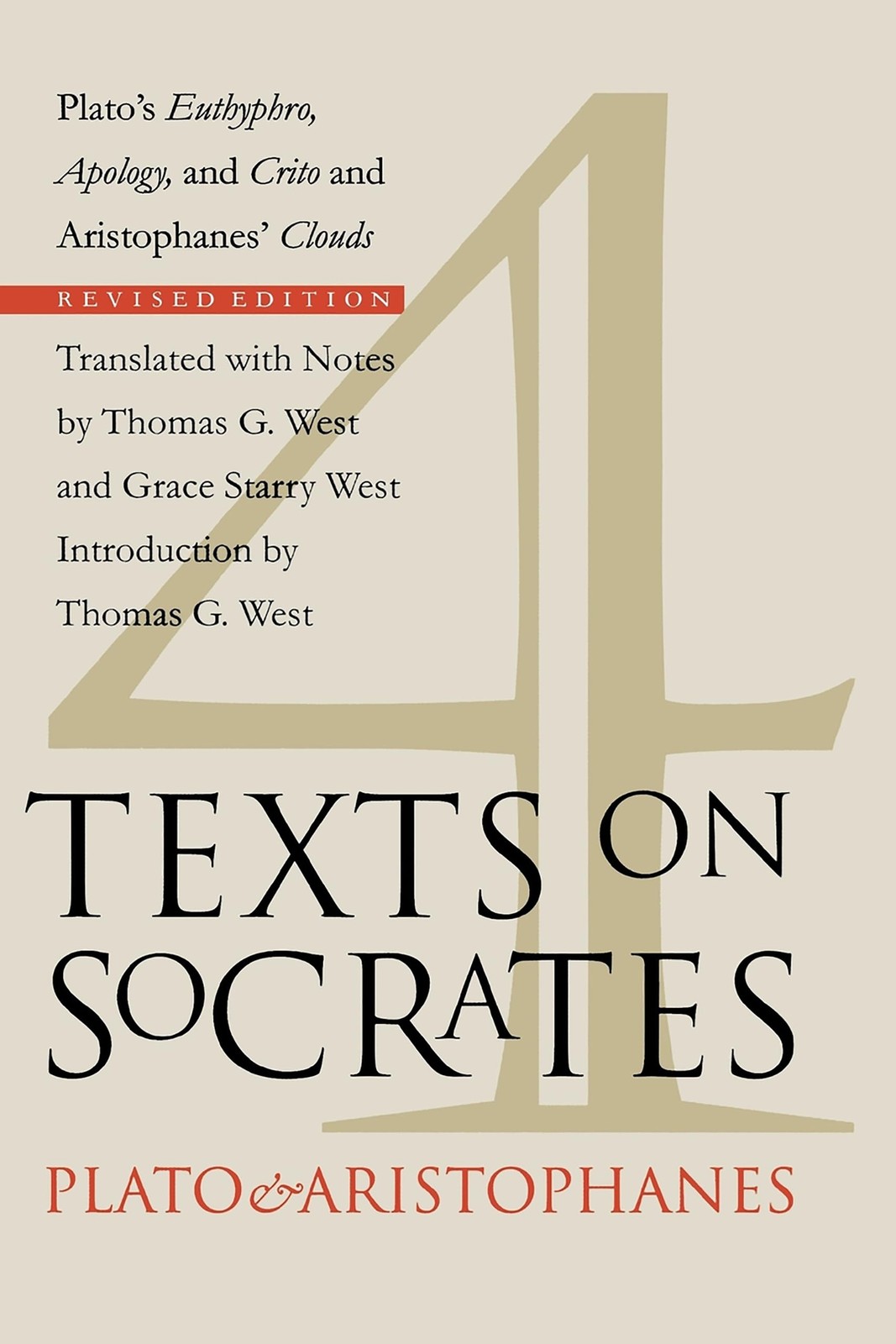 Four Texts on Socrates: Plato’s “Euthyphro”, “Apology of Socrates”, and “Cri…