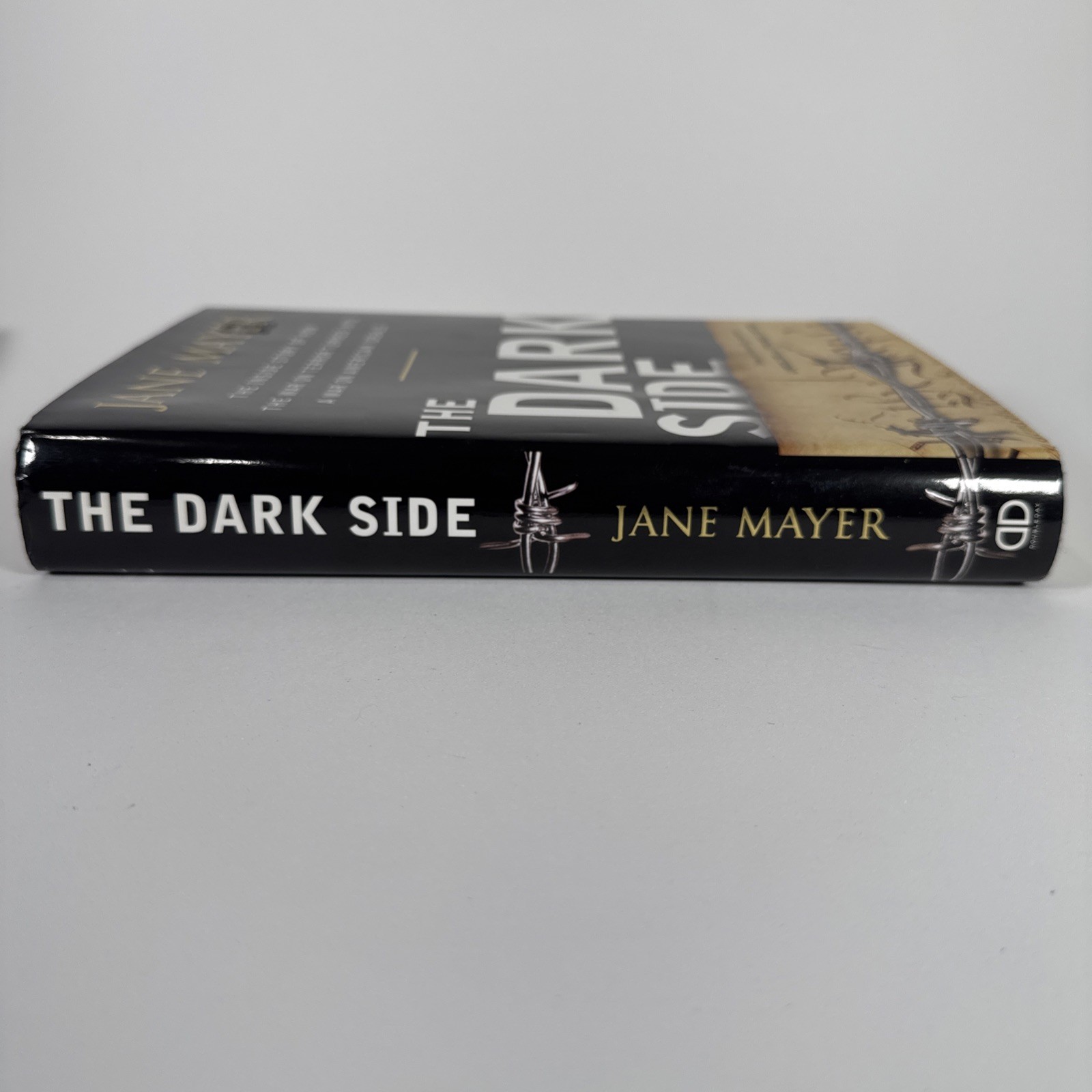 Dark Side: War In Terror Jane Mayer Terrorism 1st Edition