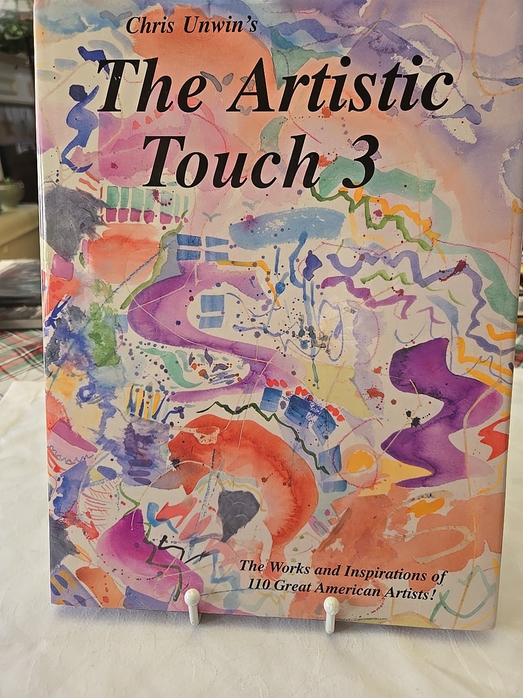 THE ARTISTIC TOUCH 3 (ARTISTIC TOUCH SERIES) By Christine M. Unwin – Hardcover