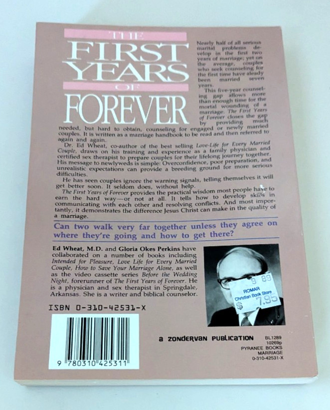 The First Years of Forever by Ed Wheat MD & Gloria Okes Perkins 1988 paperback