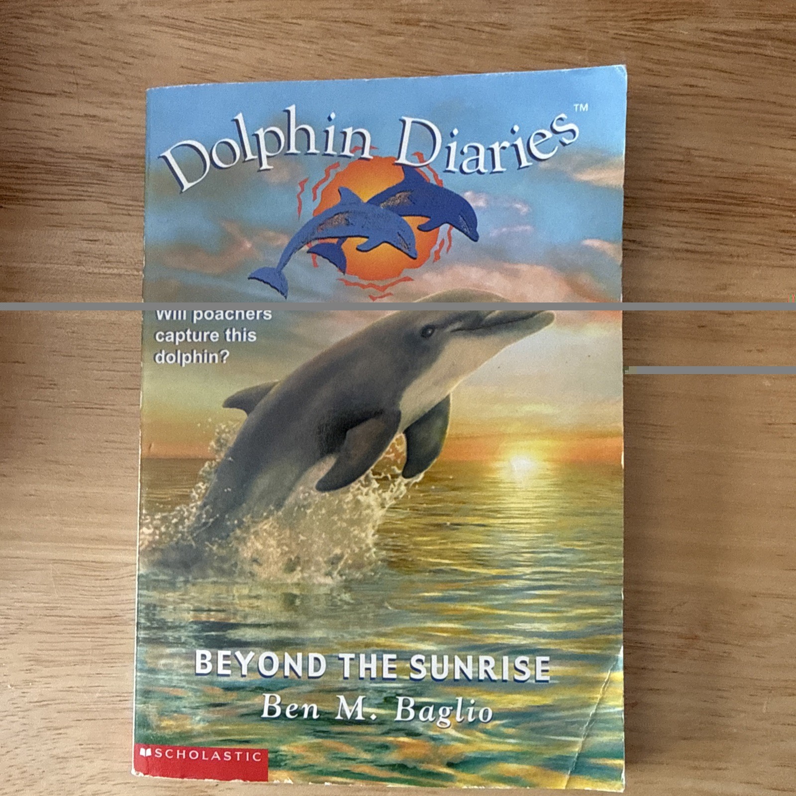 Dolphin Diaries #2,4-10 Paperback Ben M. Baglio Scholastic YA Animals Ages 9-12