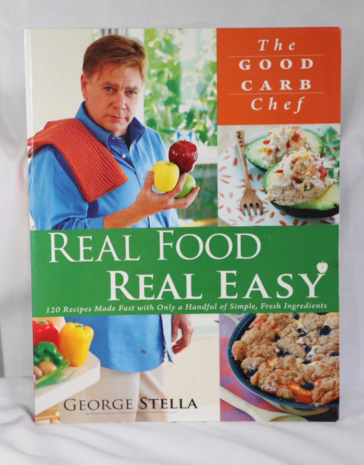 Lot of 2 Books Low Carb 1-2-3, Rozanne Gold & Real FOOD REAL EASY, George Stella