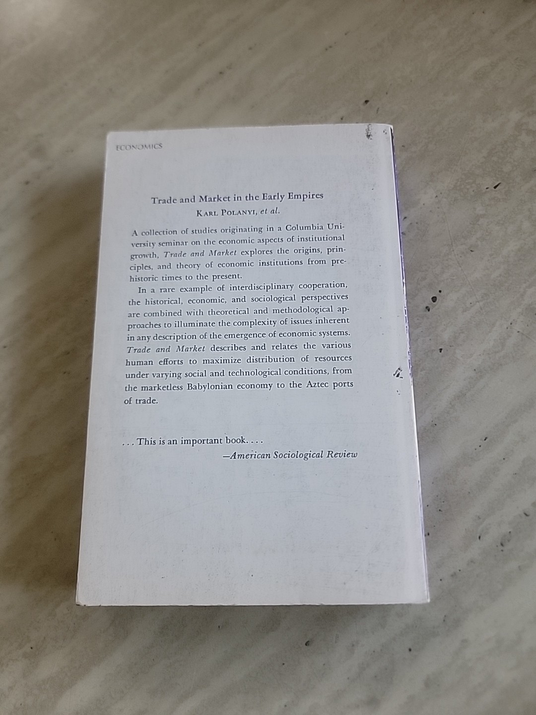 TRADE AND MARKET IN THE EARLY EMPIRES By Karl Polanyi & Conrad M. Arensberg