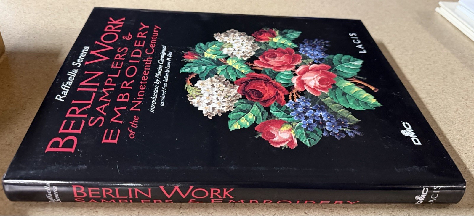 BERLIN WORK: SAMPLERS & EMBROIDERY OF THE 19TH CENTURY. Serena (1996, HC/DJ)