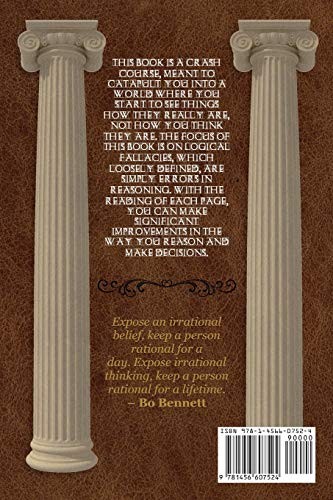 Logically Fallacious: The Ultimate Collection of Over 300 Logical Fallacies