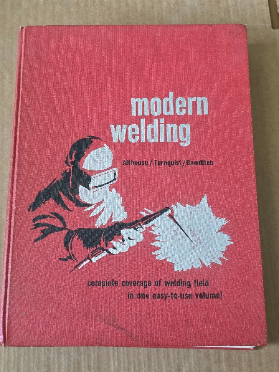 Vintage 1965 Modern Welding Complete Coverage of Welding one easy to use volume