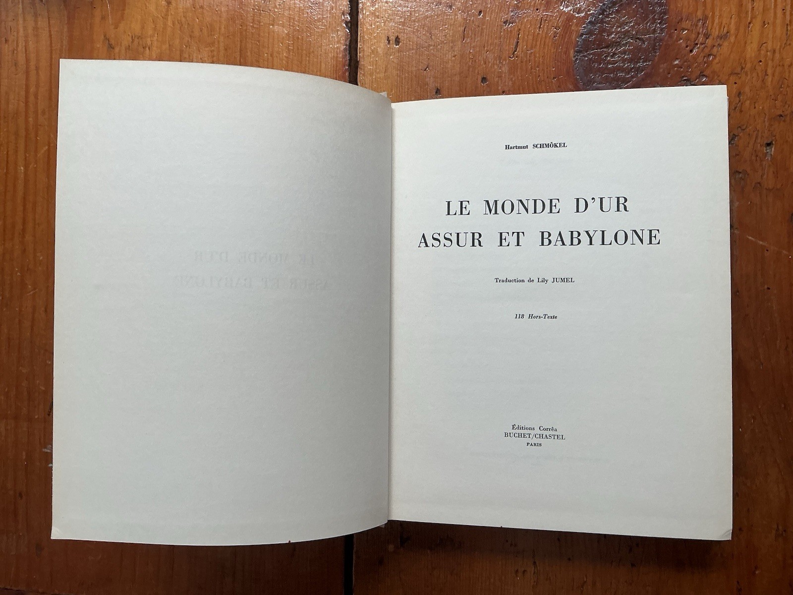 H. SCHMOKEL – Le Monde d’Ur Assur et Babylone 1957 ART Ancient Near East Babylon
