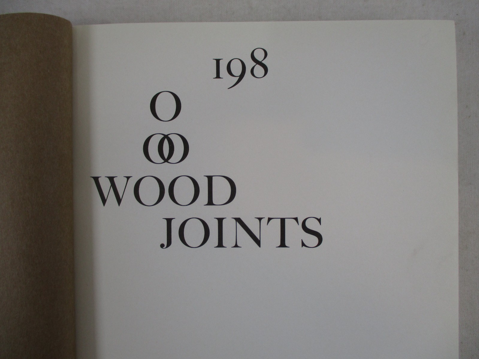 “198 Wood Joints: An Inventory” Elias Guenoun 2019 Architectural Notes