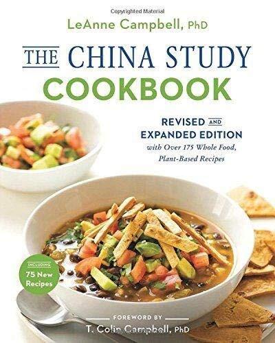 China Study Cookbook by LeAnne Campbell