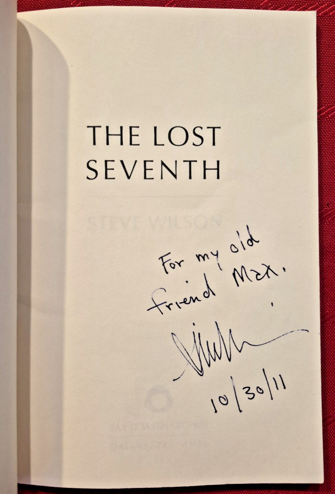 Lost Seventh by Steve Wilson (2011, Trade Paperback) Signed