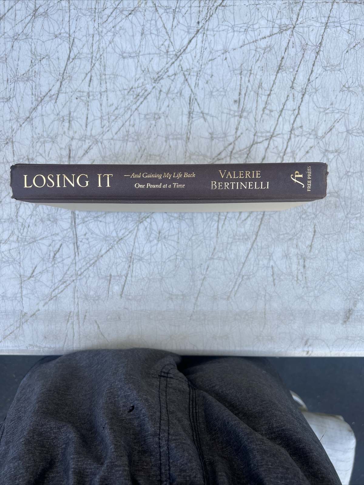 Losing It : And Gaining My Life Back One Pound at a Time by Valerie…