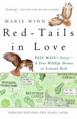 Red-Tails in Love: Pale Male’s Story–A True Wildlife Drama in Central Park